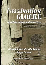 2016 - Faszination GLOCKE  Zwischen Läuten und Schweigen,    von Mathias Köhler und Helmut Loth